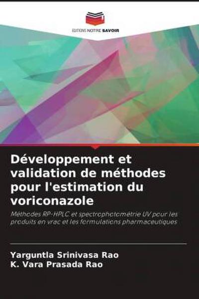 Développement et validation de méthodes pour l’estimation du voriconazole