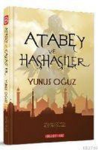 Atabey ve Hashasiler
