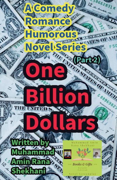 One Billion Dollars. 2. Comedy Romance Humorous Novel Series.