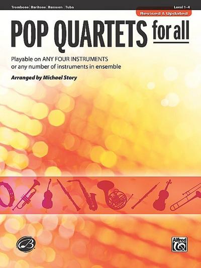 Pop Quartets for All: Trombone, Baritone B.C., Bassoon, Tuba