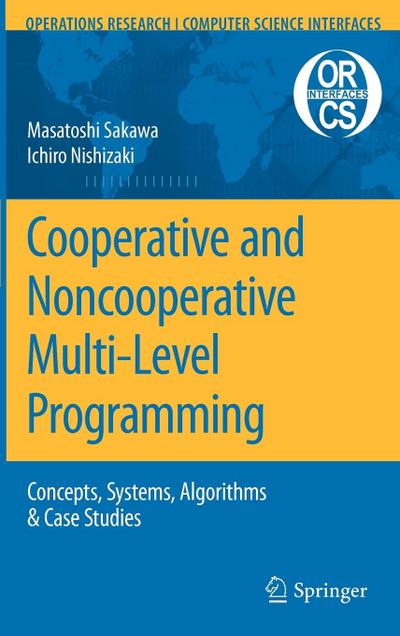 Cooperative and Noncooperative Multi-Level Programming