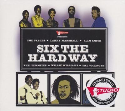 Six The Hard Way