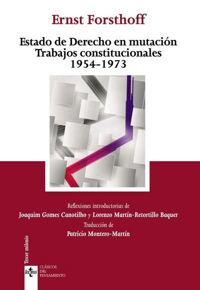 El Estado de Derecho en mutación : tratados constitucionales, 1954 -1973
