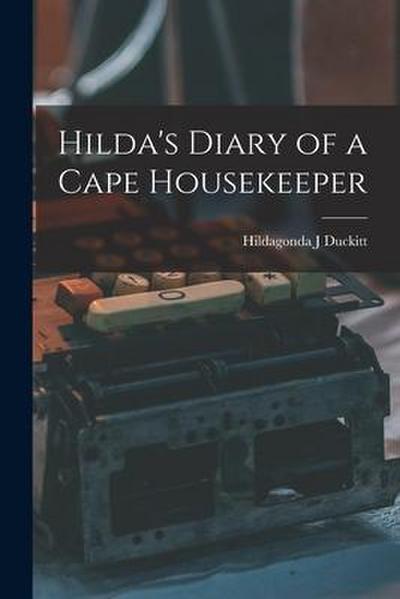 Hilda’s Diary of a Cape Housekeeper