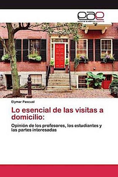 Lo esencial de las visitas a domicilio: