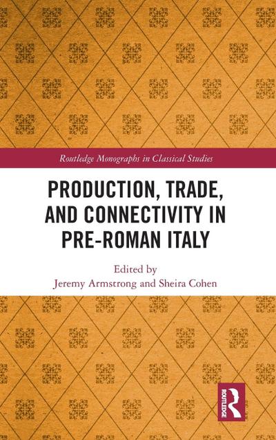 Production, Trade, and Connectivity in Pre-Roman Italy