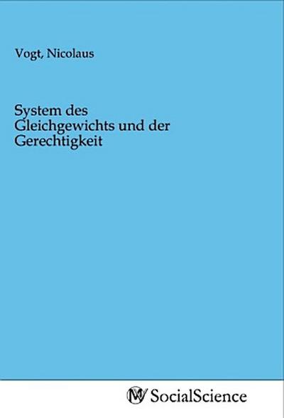System des Gleichgewichts und der Gerechtigkeit