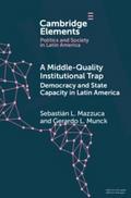 Middle-Quality Institutional Trap: Democracy and S