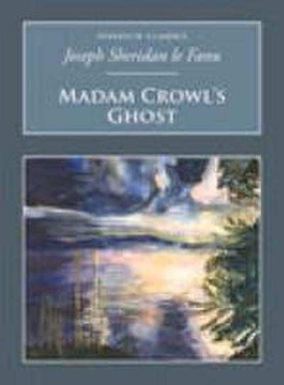 Madam Crowl’s Ghost: Nonsuch Classics