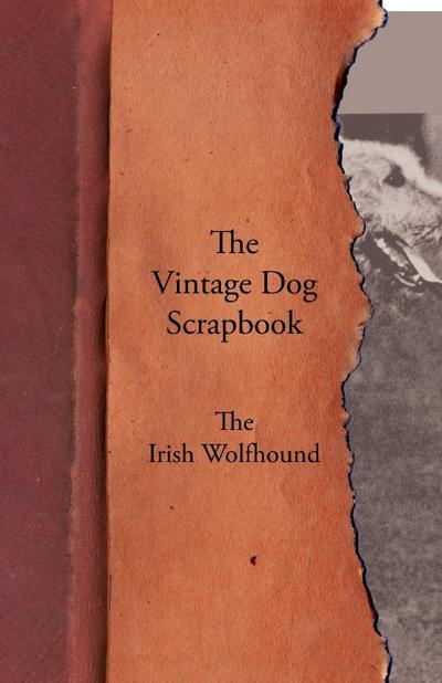 The Vintage Dog Scrapbook - The Irish Wolfhound