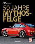 50 Jahre Mythos-Felge