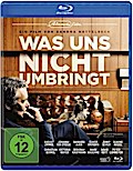 Was uns nicht umbringt