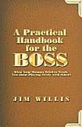 A Practical Handbook for the Boss