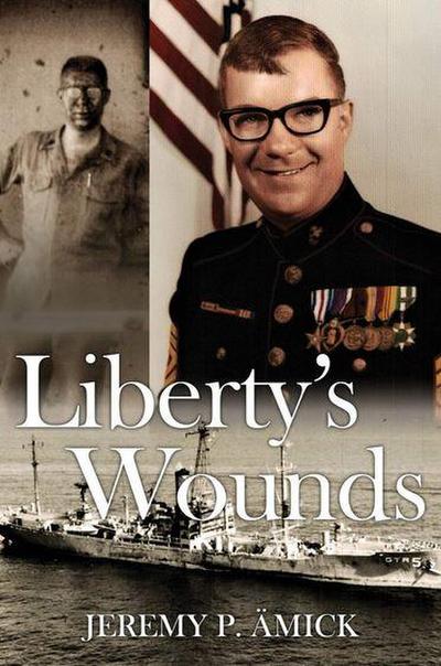Liberty’s Wounds