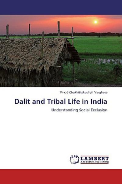 Dalit and Tribal Life in India