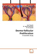 Dermo-follicular Proliferation