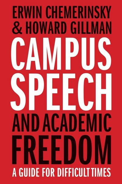 Campus Speech and Academic Freedom