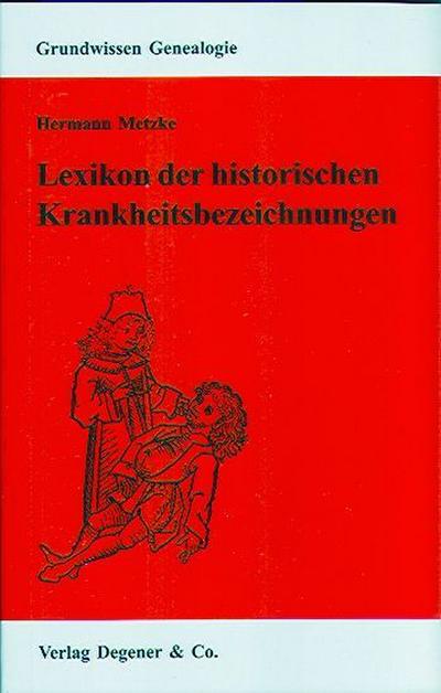 Lexikon der historischen Krankheitsbezeichnungen 