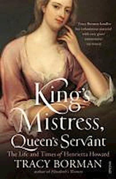 King’s Mistress, Queen’s Servant