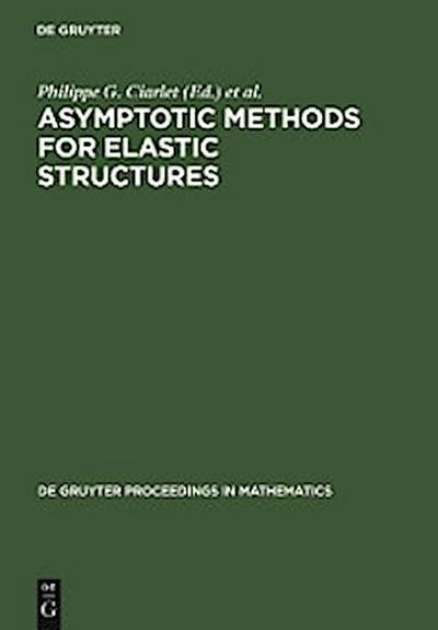 Asymptotic Methods for Elastic Structures