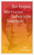 Wir Frauen haben kein Vaterland.