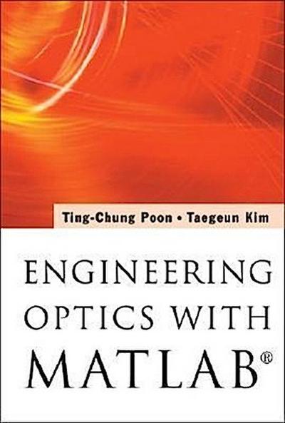 Engineering Optics with Matlabâ(r)