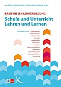 Basiswissen Lehrerbildung: Schule und Unterricht -