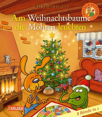 Nulli & Priesemut: Am Weihnachtsbaume die Möhren leuchten - Sammelband IV