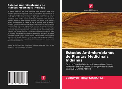 Estudos Antimicrobianos de Plantas Medicinais Indianas
