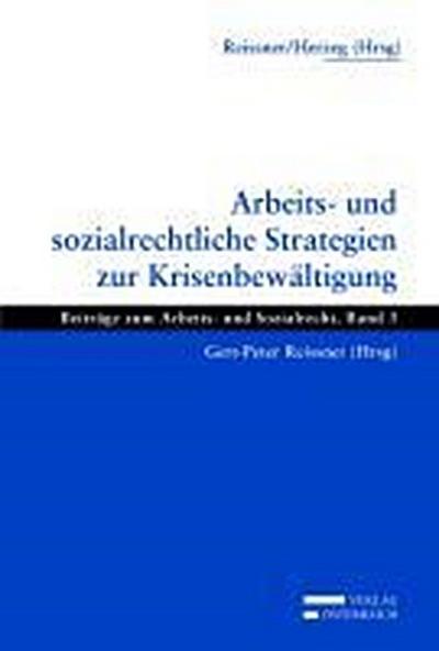 Arbeits- und sozialrechtliche Strategien zur Krisenbewältigung