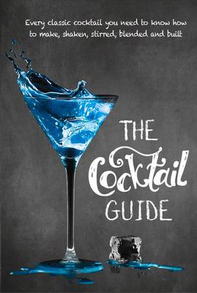 The Cocktail Guide