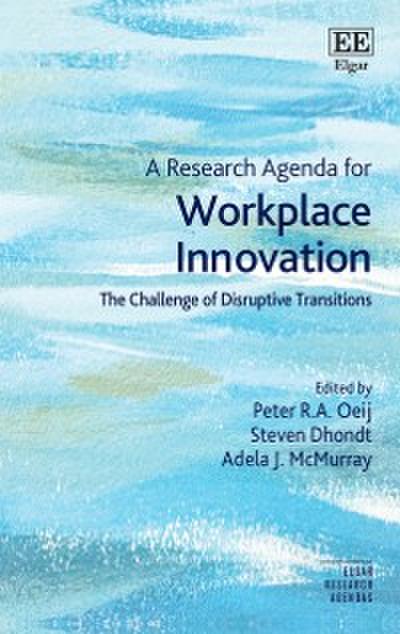 Research Agenda for Workplace Innovation