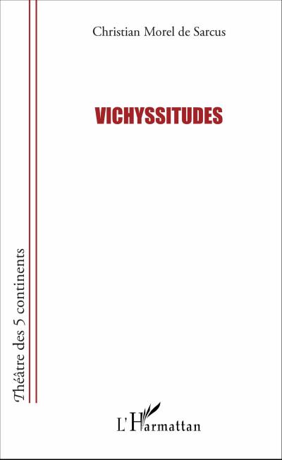 Vichyssitudes
