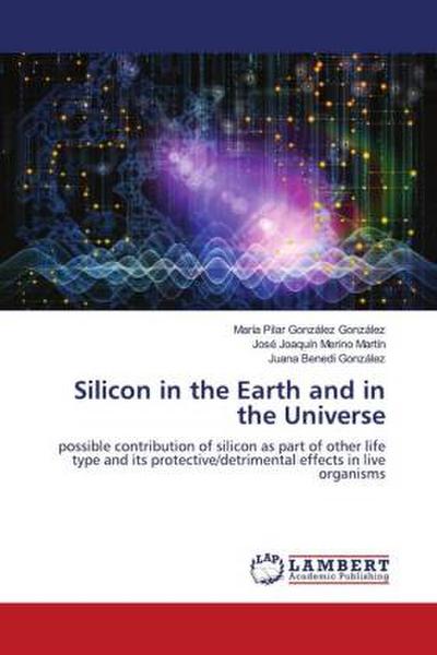 Silicon in the Earth and in the Universe