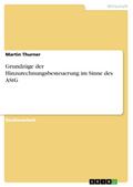 Grundzüge der Hinzurechnungsbesteuerung im Sinne des AStG