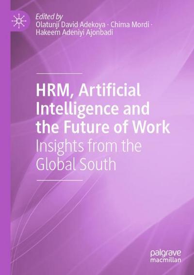 HRM, Artificial Intelligence and the Future of Work