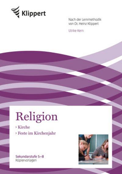 Religion 5-8, Kirche - Feste im Kirchenjahr