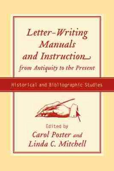 Letter-Writing Manuals and Instruction from Antiquity to the Present