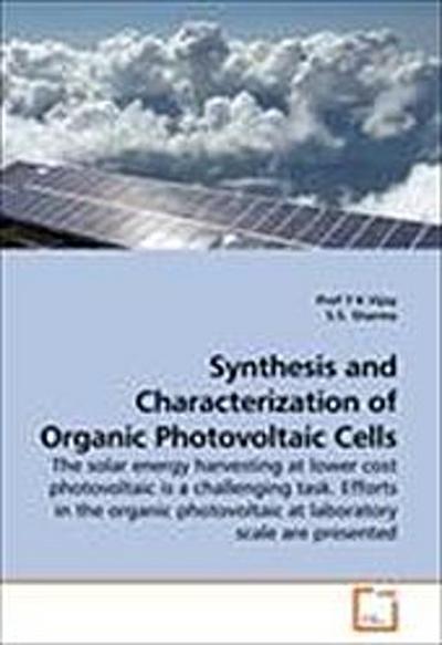Synthesis and Characterization of Organic Photovoltaic Cells