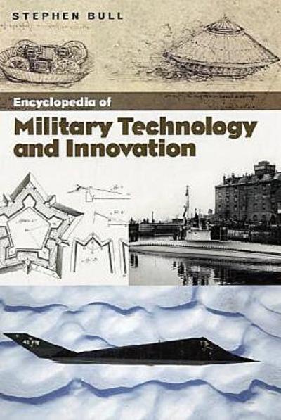 Encyclopedia of Military Technology and Innovation