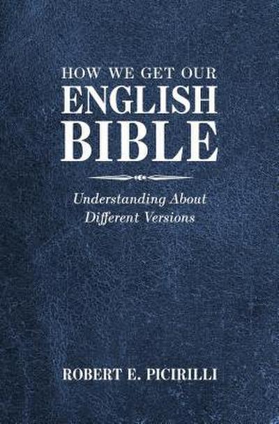 How We Get Our English Bible