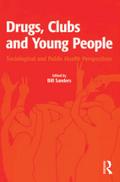 Drugs, Clubs and Young People