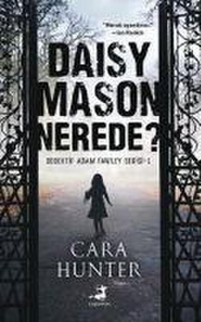 Daisy Mason Nerede