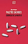 Paletos salvajes