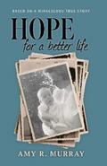 Hope for a better life