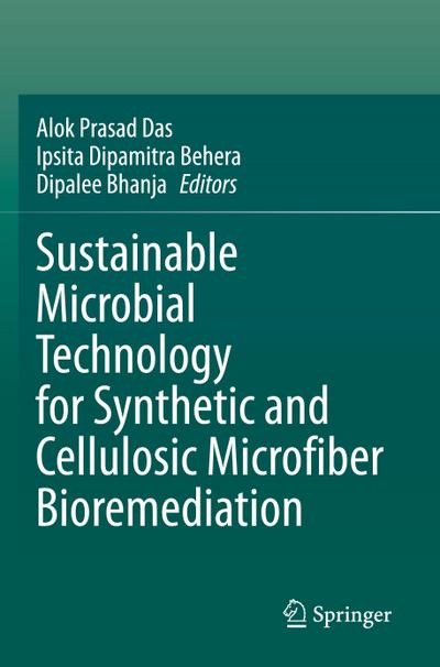 Sustainable Microbial Technology for Synthetic and Cellulosic Microfiber Bioremediation