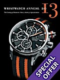 Wristwatch Annual 2013: The Catalog of Producers, Prices, Models, and Specifications