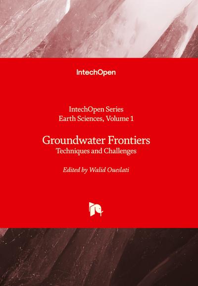 Groundwater Frontiers - Techniques and Challenges