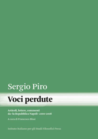 Piro, S: Voci perdute. Articoli, lettere, commenti da «la Re