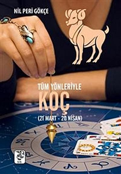 Tüm Yönleriyle Koç Burcu